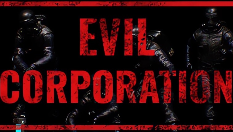 Evil Corporation Evil Corporation