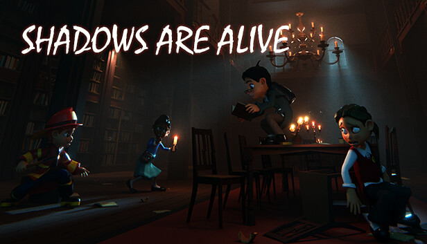 Shadows Are Alive Shadows Are Alive