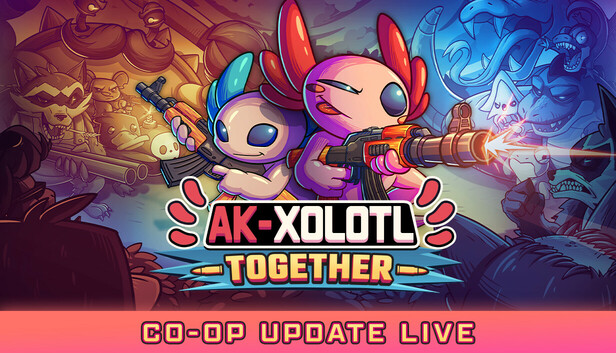 AK-xolotl: Together AK-xolotl: Together