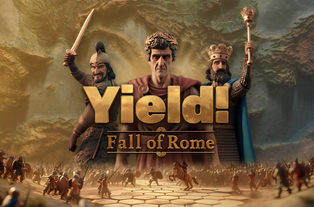 Yield! Fall of Rome – пошаговая стратегия в сеттинге разрушенной Римской империи
