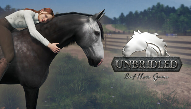 Unbridled: That Horse Game Unbridled: That Horse Game