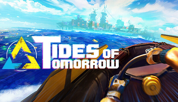 Tides of Tomorrow Tides of Tomorrow