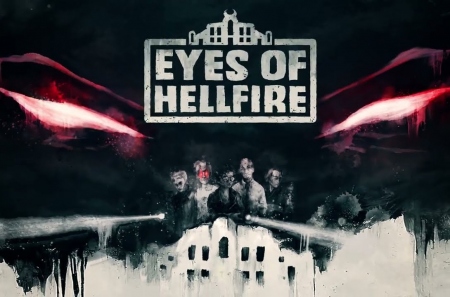Eyes of Hellfire – кооперативный готический ужастик с медленно подступающей атмосферой безумия