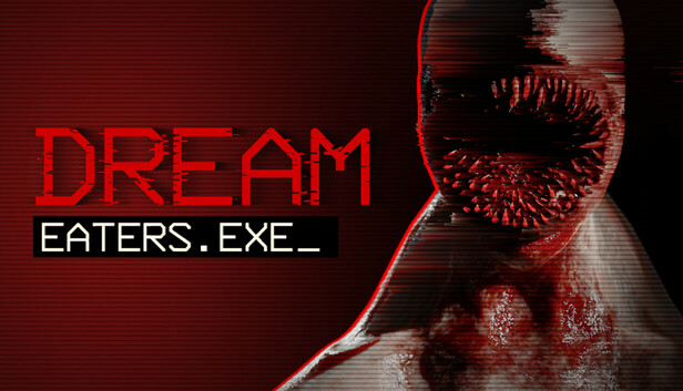 Dream Eaters.exe Dream Eaters.exe