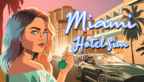 Miami Hotel Simulator Miami Hotel Simulator