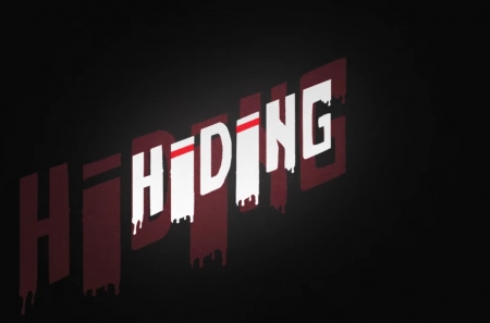 Hiding