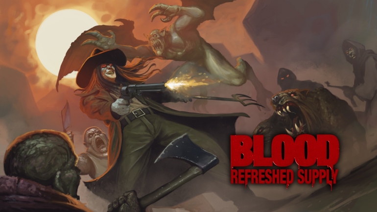 Blood: Refreshed Supply     90-       