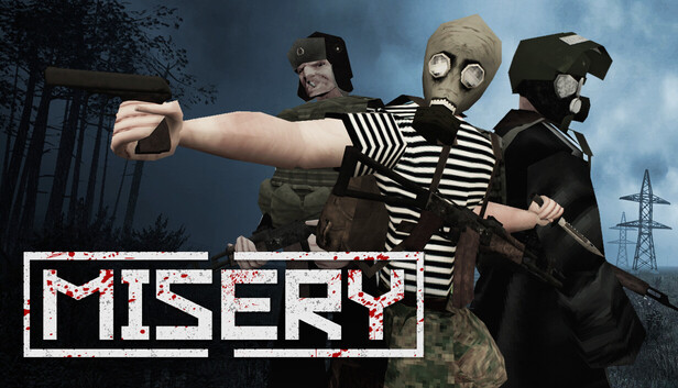 MISERY MISERY