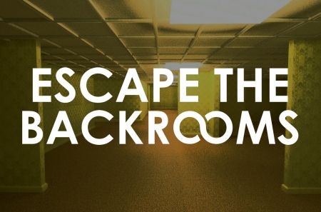 Escape the Backrooms