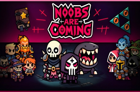 Noobs Are Coming