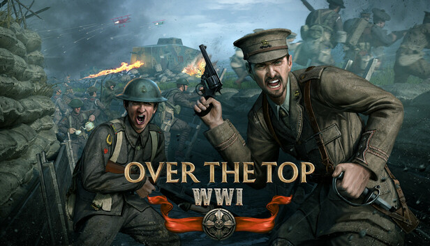 Over The Top: WWI