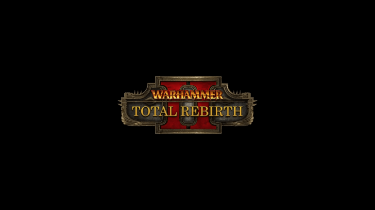 Warhammer: Total Rebirth � �������� �����������, ������� ��������� ����� ������� � ���������� ������������ �������� Total War